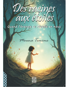 Des racines aux étoiles - 1