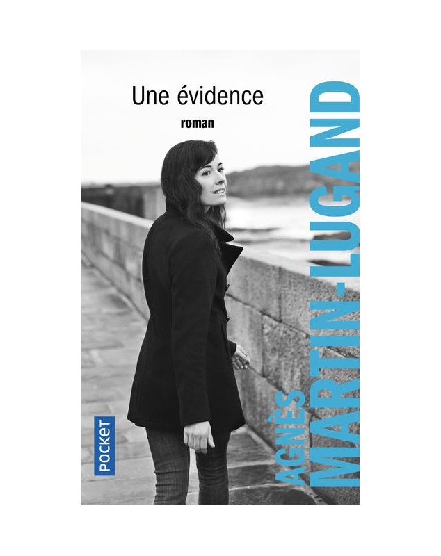 Une évidence - Agnès Martin-Lugand Pocket - 1