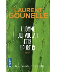 L'homme qui voulait être heureux - Laurent Gounelle Pocket - 1