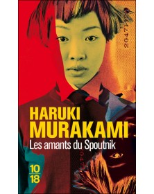 Les amants du Spoutnik - Haruki Murakami 10/18 - 1