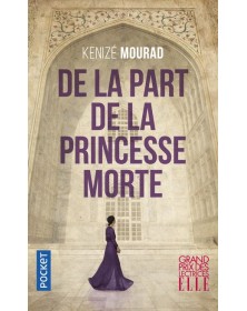 De la part de la princesse morte - Kenizé Mourad Pocket - 1
