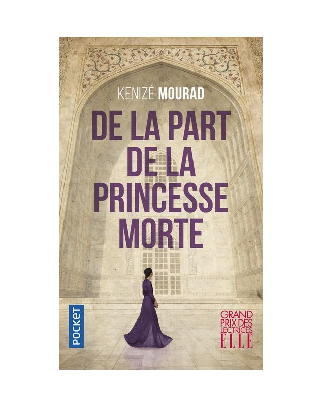 De la part de la princesse morte - Kenizé Mourad Pocket - 1