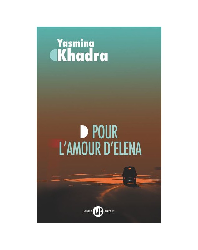 Pour l'amour d'Elena - Yasmina Khadra - 1