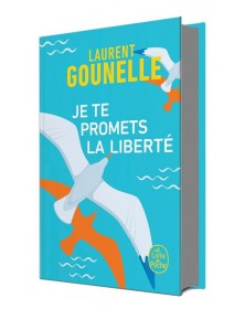 Je te promet la liberté - Collector - Laurent Gounelle Le livre de poche - 1