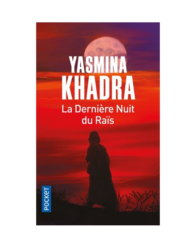 La Dernière Nuit du Raïs - Yasmina Khadra Pocket - 1