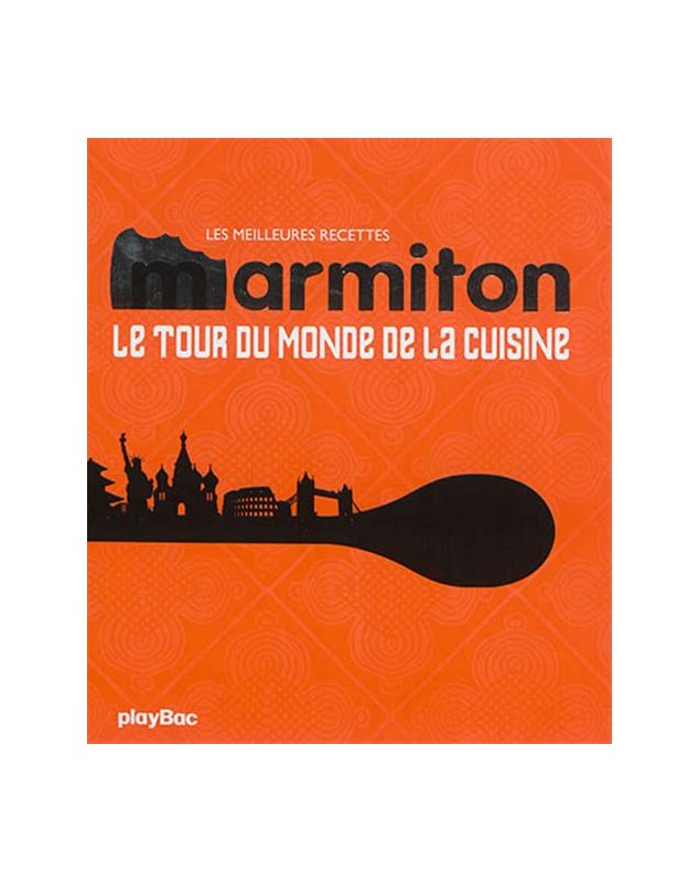 Le tour du monde de la cuisine - Les meilleures recettes Marmiton - 1