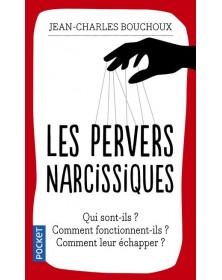 Les pervers narcissiques - Jean-Charles Bouchoux Pocket - 1
