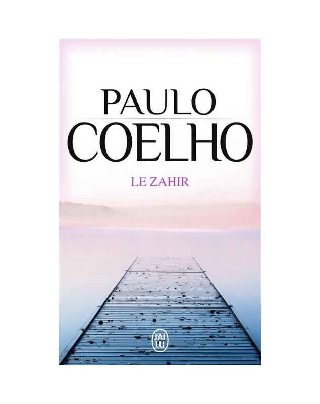 Le Zahir - Paulo Coelho J'AI LU - 1