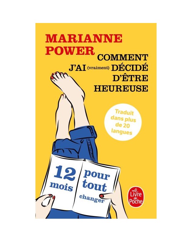 Comment j'ai (vraiment) décidé d'être heureuse - Marianne Power Le livre de poche - 1
