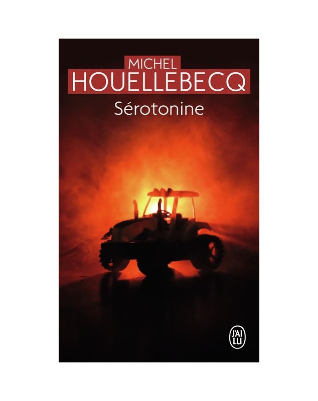 Sérotonine - Michel Houellebecq J'AI LU - 1