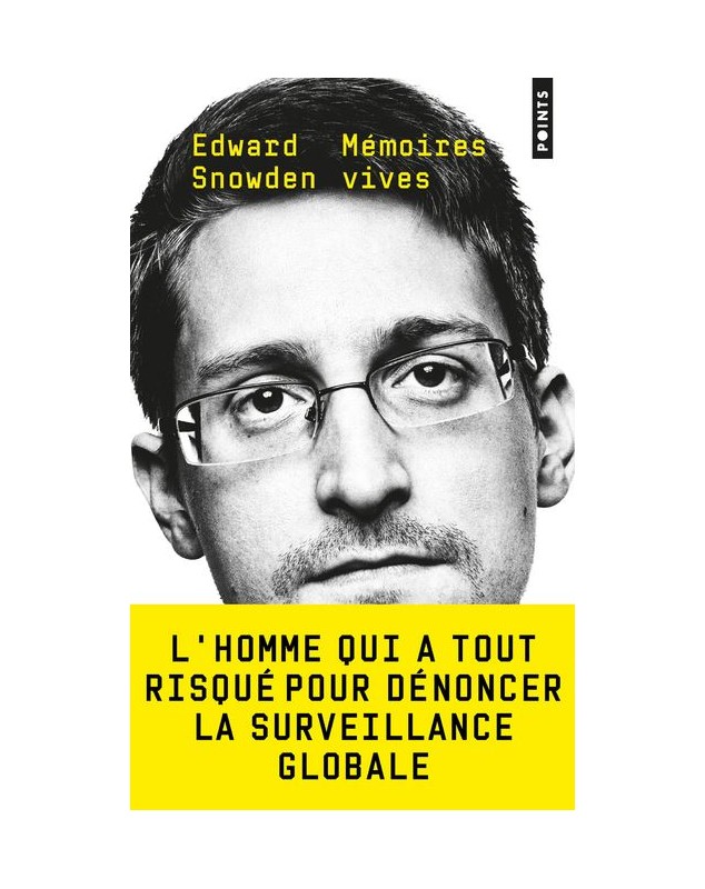 Mémoires vives - Edward Snowden Points édition - 1
