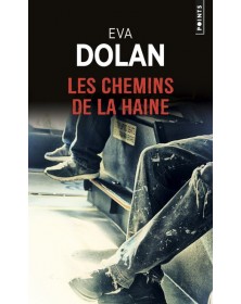 Les Chemins de la haine - Eva Dolan Points édition - 1