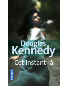 Cet instant-là - Douglas Kennedy Pocket - 1