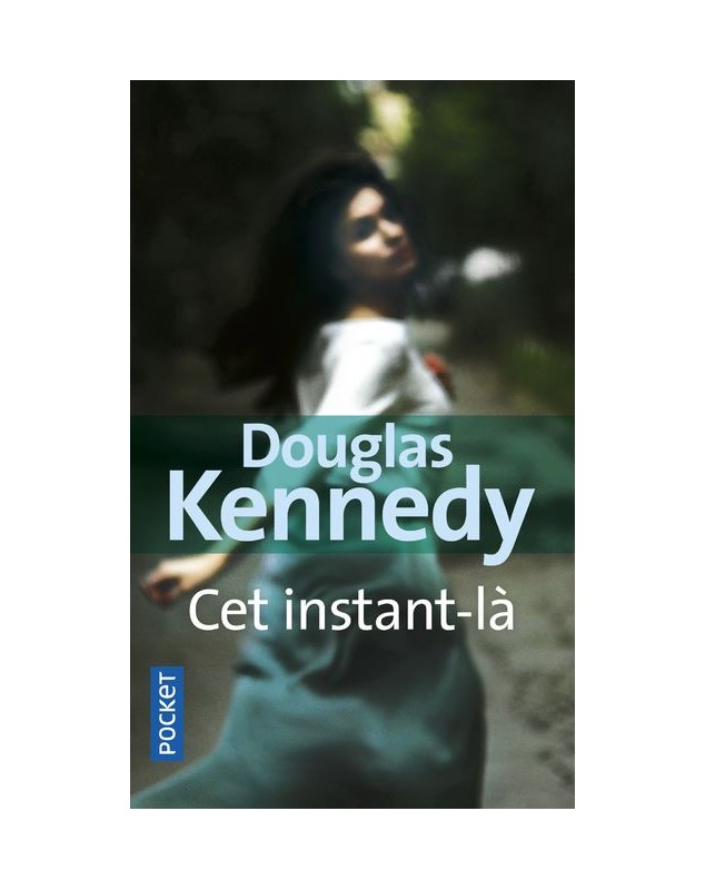 Cet instant-là - Douglas Kennedy Pocket - 1