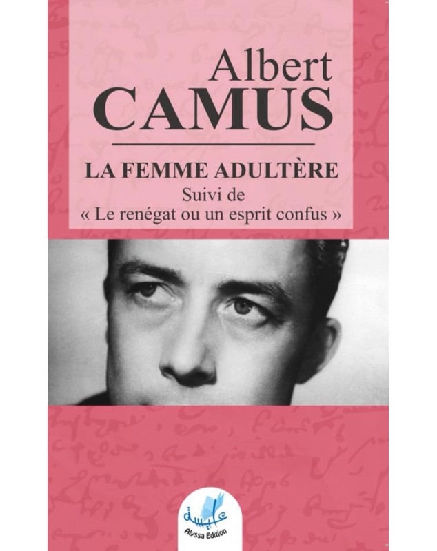 LA FEMME ADULTÈRE - Albert Camus Alyssa Edition - 1
