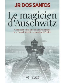 Le magicien d'Auschwitz - José Rodrigues Dos Santos - 1