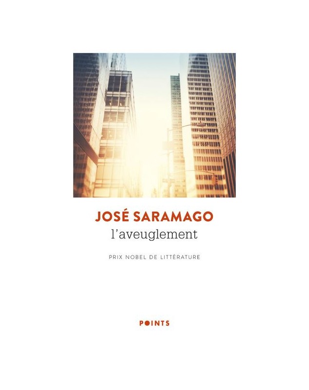 L'Aveuglement - José Saramago Points édition - 1