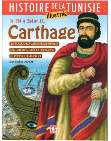 Histoire de la Tunisie illustrée : Carthage - 1