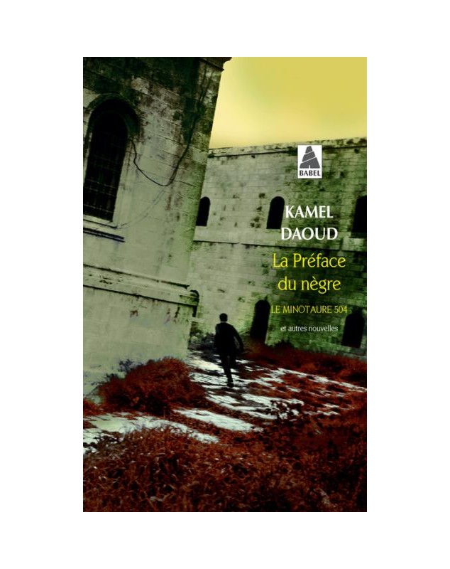 La preface du negre - Kamel Daoud - 1