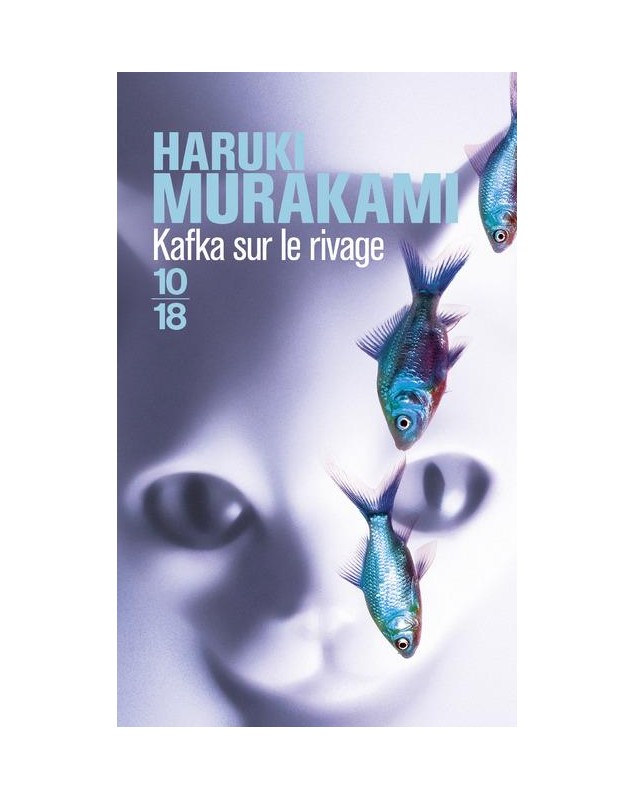 Kafka sur le rivage - Haruki Murakami 10/18 - 1