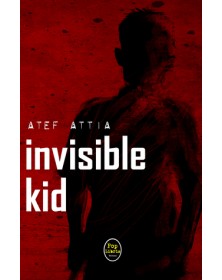 Invisible kid - Atef Attia Pop Libris - 1
