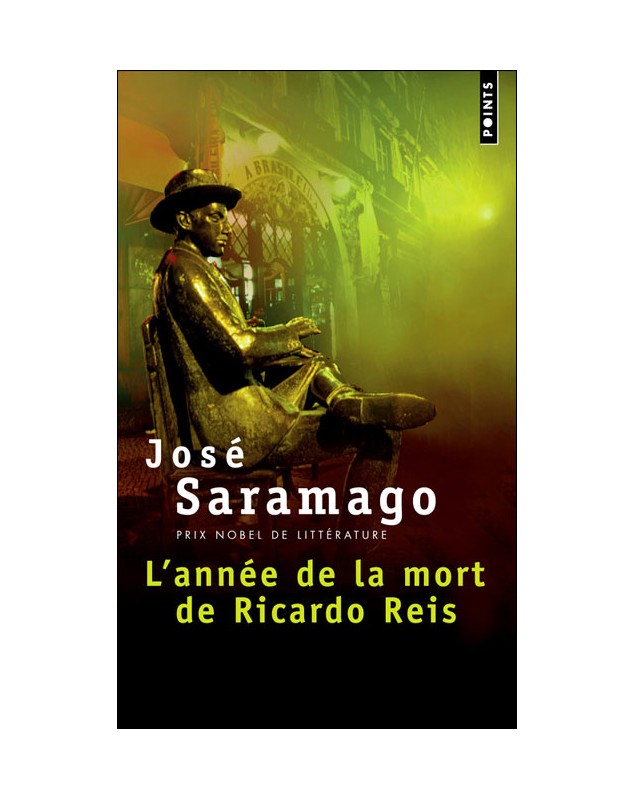 L'Année de la mort de Ricardo Reis - José Saramago Points édition - 1